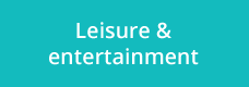 Leisure & entertainment